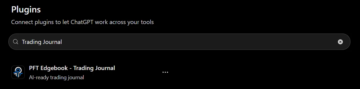 ChatGPT plugin directory with the search term Trading Journal and the result PFT Edgebook - Trading Journal, AI-ready trading journal